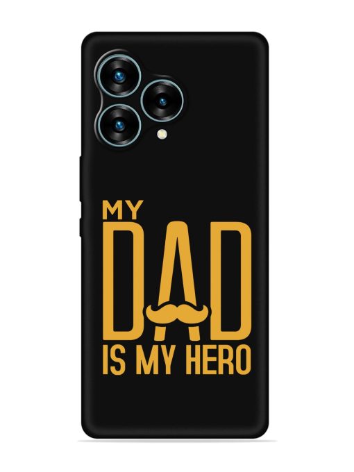 My Dad Is My Hero Embossed Soft Silicone Case for Lava Blaze Curve (5G) Zapvi