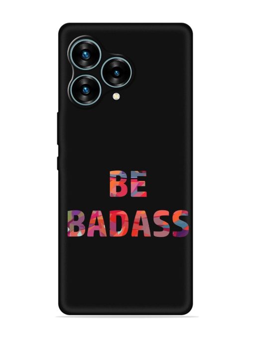 Be Badass Embossed Soft Silicone Case for Lava Blaze Curve (5G) Zapvi