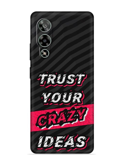 Trust Your Crazy Ideas Embossed Soft Silicone Case for Lava Storm (5G)