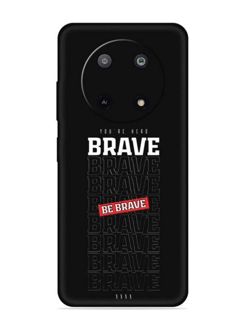 Be Brave Embossed Soft Silicone Case for Lava Yuva (5G) Zapvi