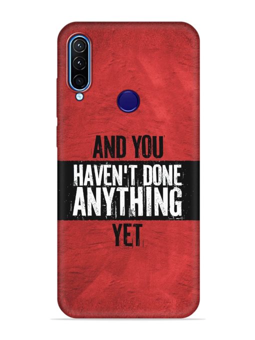 It'S And You Haven'T Done Anything Yet Embossed Soft Silicone Case for Lenovo K10 Plus Zapvi