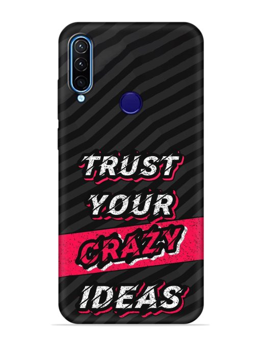 Trust Your Crazy Ideas Embossed Soft Silicone Case for Lenovo K10 Plus