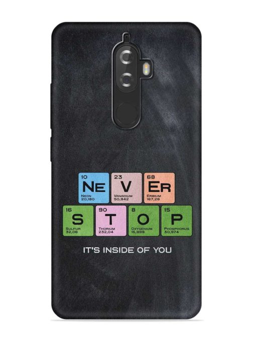 Never Stop It'S Inside Of You Embossed Soft Silicone Case for Lenovo K8 Plus Zapvi