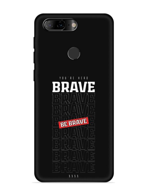 Be Brave Embossed Soft Silicone Case for Lenovo K9 Zapvi