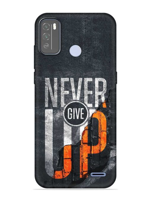 Never Give Up Embossed Soft Silicone Case for Micromax In 1B Zapvi