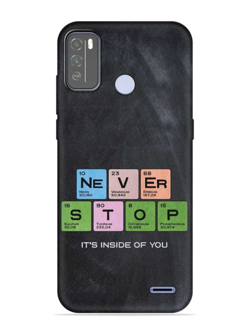 Never Stop It'S Inside Of You Embossed Soft Silicone Case for Micromax In 1B