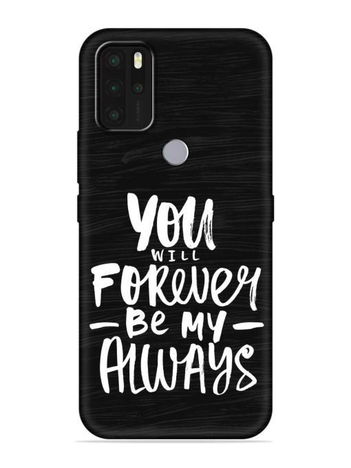 You Will Forever Embossed Soft Silicone Case for Micromax In Note 1 Zapvi