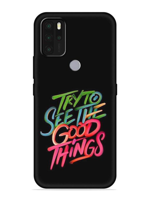 Try To See The Good Things Embossed Soft Silicone Case for Micromax In Note 1 Zapvi