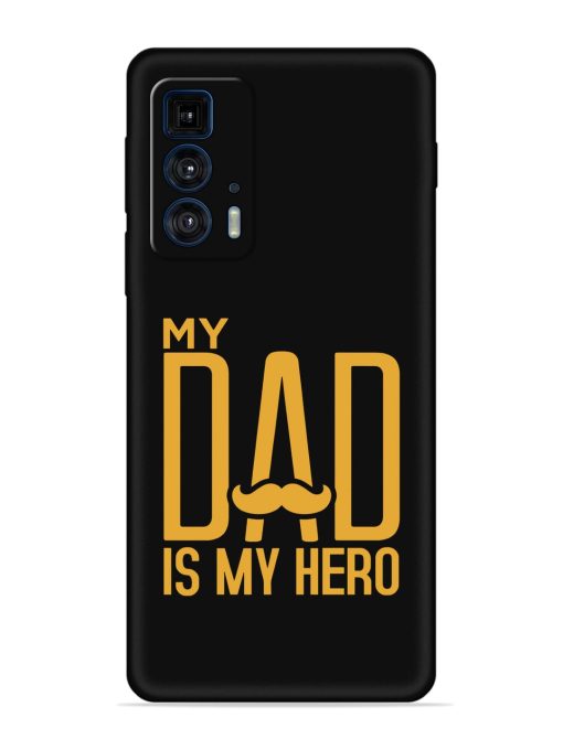 My Dad Is My Hero Embossed Soft Silicone Case for Motorola Edge 20 Pro Zapvi