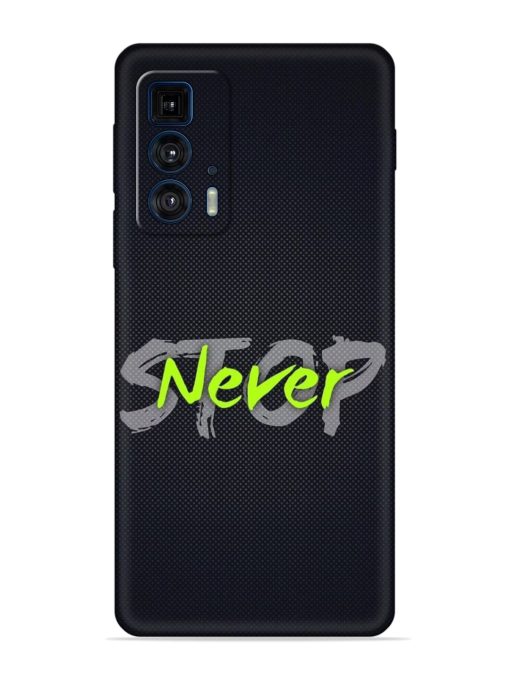 Never Stop Embossed Soft Silicone Case for Motorola Edge 20 Pro