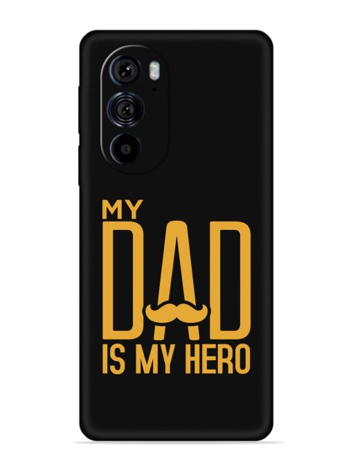 My Dad Is My Hero Embossed Soft Silicone Case for Motorola Edge 30 Pro Zapvi