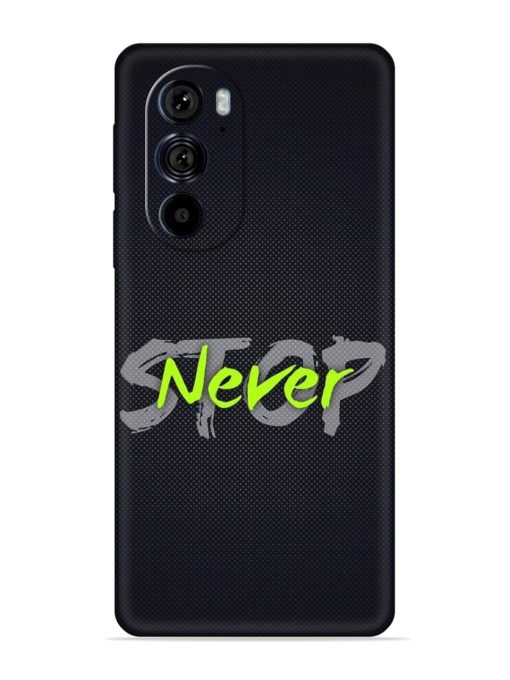 Never Stop Embossed Soft Silicone Case for Motorola Edge 30 Pro Zapvi