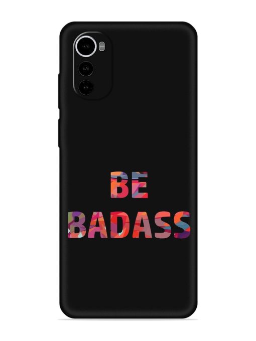 Be Badass Embossed Soft Silicone Case for Motorola Moto E32S Zapvi