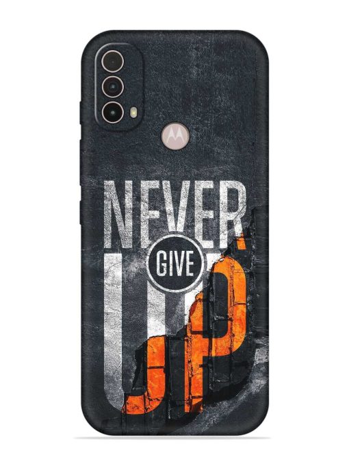 Never Give Up Embossed Soft Silicone Case for Motorola Moto E40 Zapvi