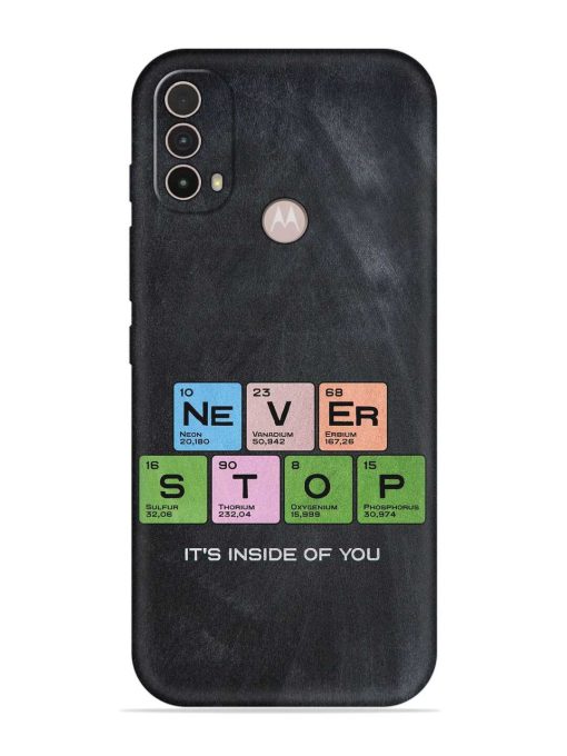 Never Stop It'S Inside Of You Embossed Soft Silicone Case for Motorola Moto E40 Zapvi