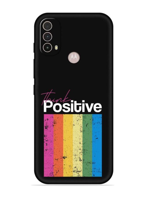 Think Positive Typography Embossed Soft Silicone Case for Motorola Moto E40