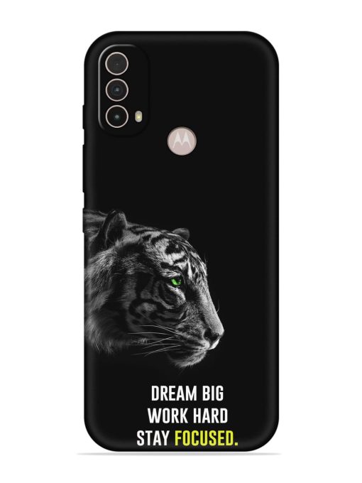 Dream Big Work Hard Embossed Soft Silicone Case for Motorola Moto E40