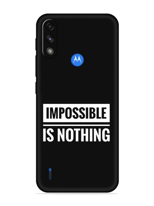 Impossible Is Nothing Embossed Soft Silicone Case for Motorola Moto E7 Power Zapvi