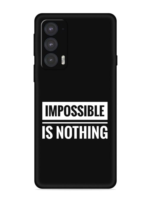 Impossible Is Nothing Embossed Soft Silicone Case for Motorola Moto Edge 20