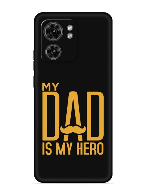 My Dad Is My Hero Embossed Soft Silicone Case for Motorola Moto Edge 40