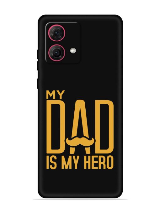 My Dad Is My Hero Embossed Soft Silicone Case for Motorola Moto Edge 40 Neo Zapvi