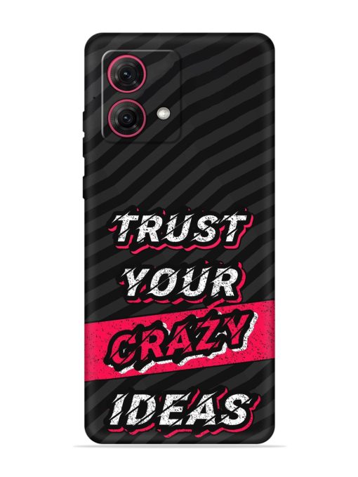 Trust Your Crazy Ideas Embossed Soft Silicone Case for Motorola Moto Edge 40 Neo Zapvi