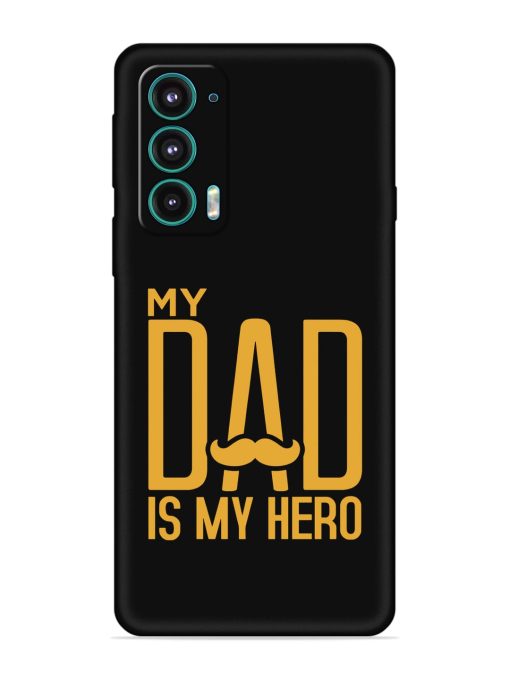 My Dad Is My Hero Embossed Soft Silicone Case for Motorola Moto Edge 5 Zapvi