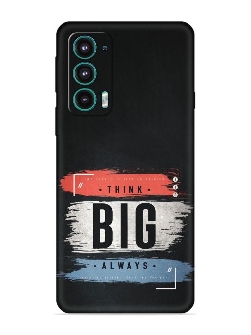 Think Big Always Embossed Soft Silicone Case for Motorola Moto Edge 5 Zapvi