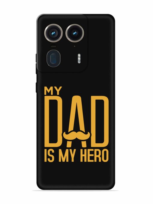 My Dad Is My Hero Embossed Soft Silicone Case for Motorola Moto Edge 50 Ultra (5G) Zapvi