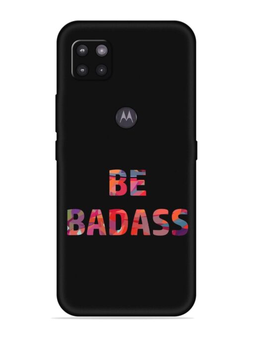 Be Badass Embossed Soft Silicone Case for Motorola Moto G Zapvi