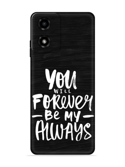 You Will Forever Embossed Soft Silicone Case for Motorola Moto G04S