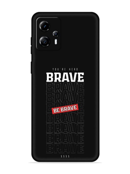 Be Brave Embossed Soft Silicone Case for Motorola Moto G13 Zapvi