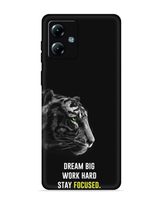 Dream Big Work Hard Embossed Soft Silicone Case for Motorola Moto G14 Zapvi