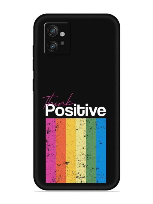 Think Positive Typography Embossed Soft Silicone Case for Motorola Moto G32