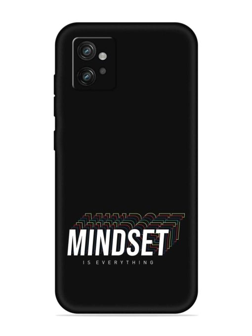 Mindset Everything Slogan Embossed Soft Silicone Case for Motorola Moto G32