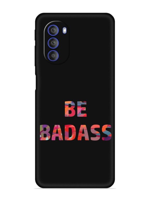 Be Badass Embossed Soft Silicone Case for Motorola Moto G51 (5G) Zapvi