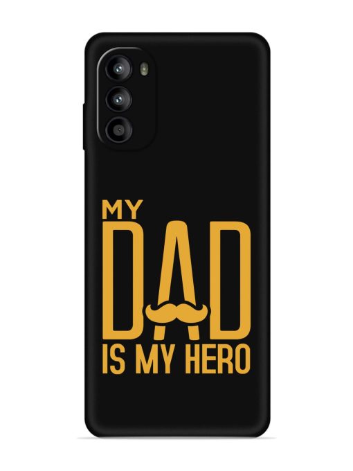 My Dad Is My Hero Embossed Soft Silicone Case for Motorola Moto G52 Zapvi