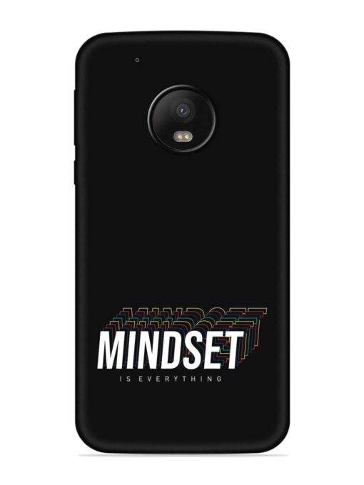 Mindset Everything Slogan Embossed Soft Silicone Case for Motorola Moto G5 Plus