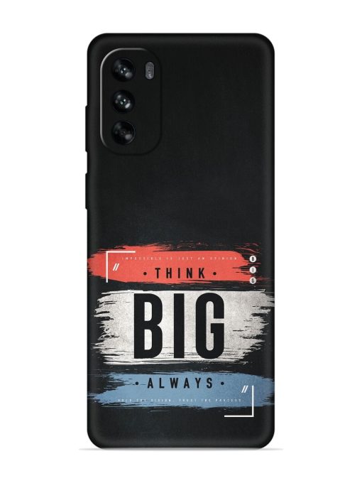 Think Big Always Embossed Soft Silicone Case for Motorola Moto G62 (5G) Zapvi