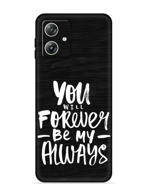 You Will Forever Embossed Soft Silicone Case for Motorola Moto G64 (5G)