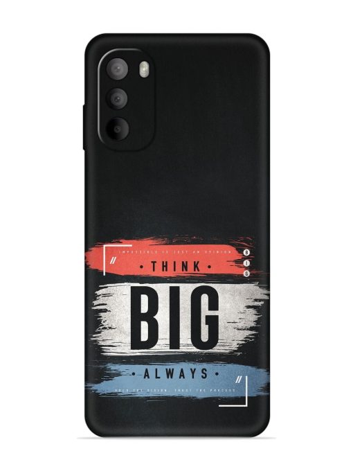 Think Big Always Embossed Soft Silicone Case for Motorola Moto G82 (5G)