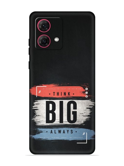 Think Big Always Embossed Soft Silicone Case for Motorola Moto G84 (5G)