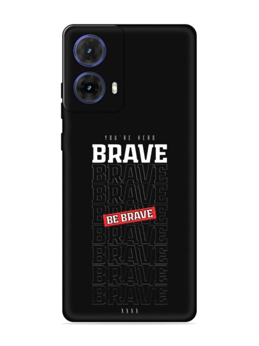 Be Brave Embossed Soft Silicone Case for Motorola Moto G85 (5G)