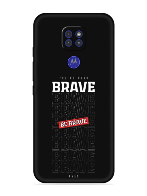 Be Brave Embossed Soft Silicone Case for Motorola Moto G9 Zapvi