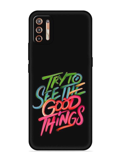 Try To See The Good Things Embossed Soft Silicone Case for Motorola Moto G9 Plus Zapvi