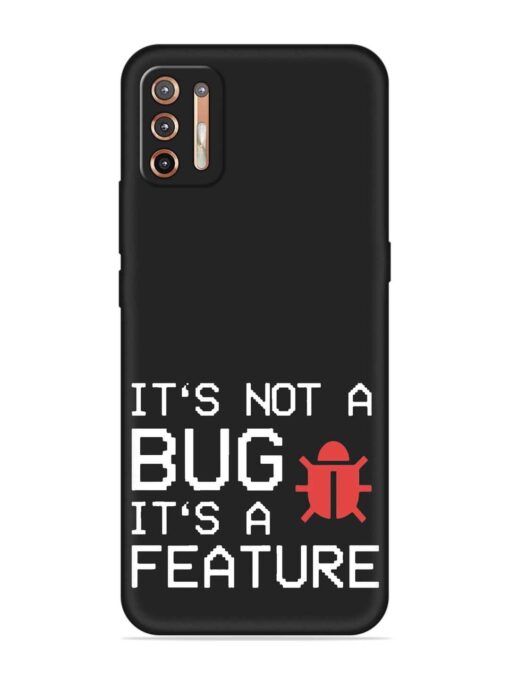 Not Bug Feature Embossed Soft Silicone Case for Motorola Moto G9 Plus Zapvi