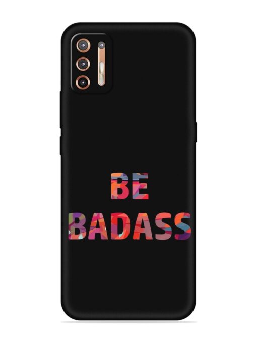 Be Badass Embossed Soft Silicone Case for Motorola Moto G9 Plus