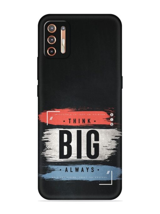 Think Big Always Embossed Soft Silicone Case for Motorola Moto G9 Plus Zapvi