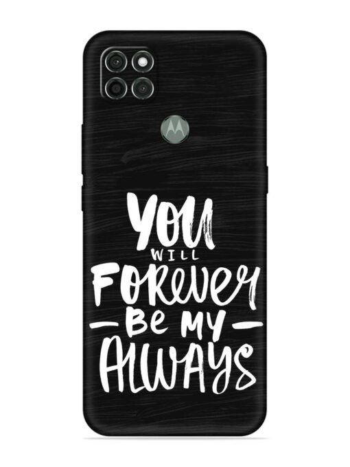 You Will Forever Embossed Soft Silicone Case for Motorola Moto G9 Power Zapvi