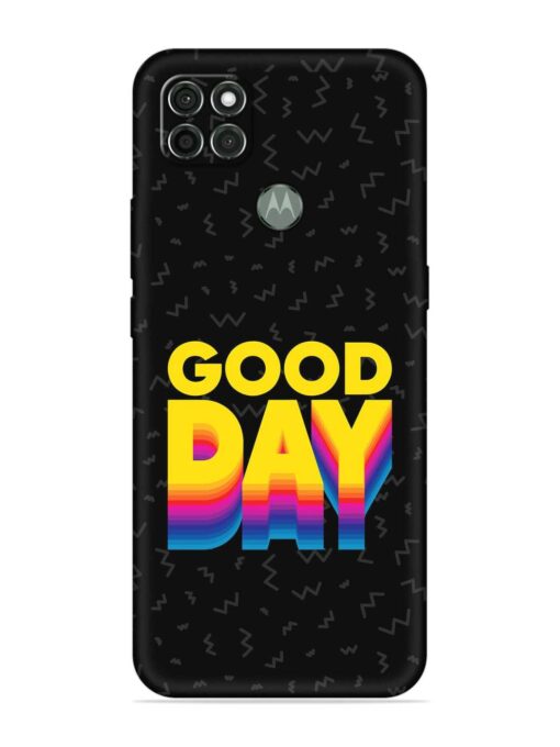 Good Day Embossed Soft Silicone Case for Motorola Moto G9 Power Zapvi